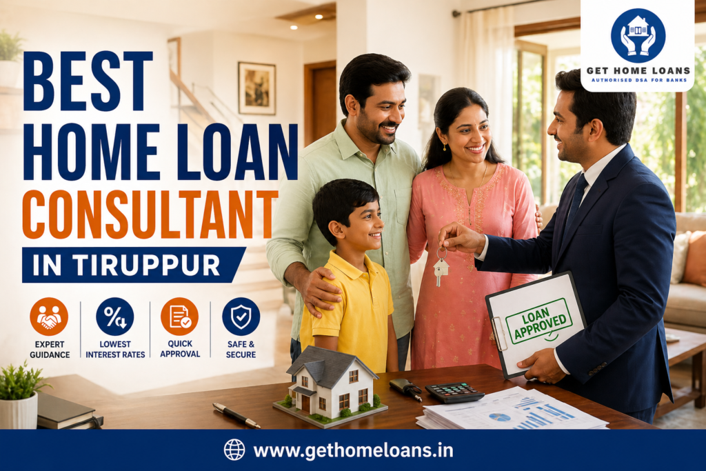 best-home-loan-consultant-in-tiruppur