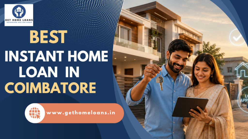 best-instant-home-loan-in-coimbatore